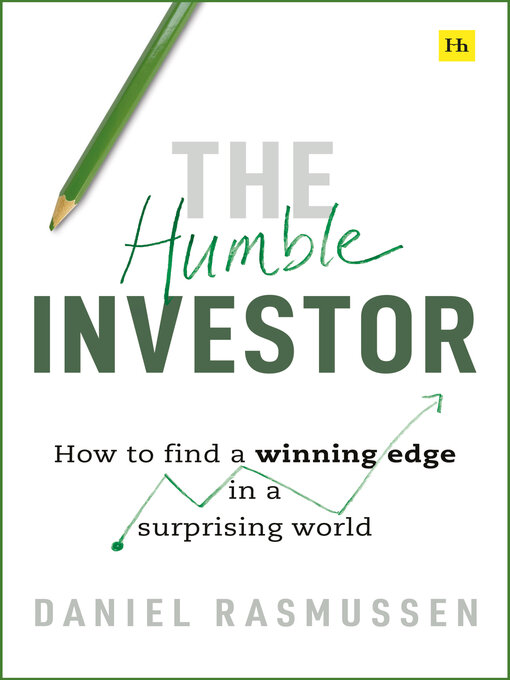 Title details for The Humble Investor by Daniel Rasmussen - Available